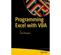 Programming Excel with VBA: A Practical Real-World Guide