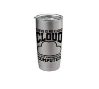 Programming Humor There is No Cloud Someone Else’s Computer Stainless Steel Insulated Tumbler