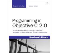 Programming in Objective-C 2.0 (Developer's Library)
