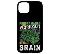 Programming Is The Workout Of The Brain Coding Progammer Case for iPhone 15 Plus