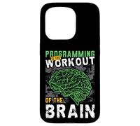 Programming Is The Workout Of The Brain Coding Progammer Case for iPhone 15 Pro