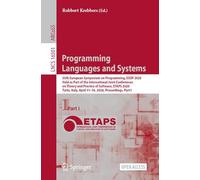 Programming Languages and Systems: 35th European Symposium on Programming, ESOP 2026, Held as Part of the International Joint Conferences on Theory ... I (Lecture Notes in Computer Science, 16501)