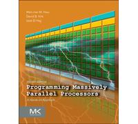Programming Massively Parallel Processors : A Hands-on Approach