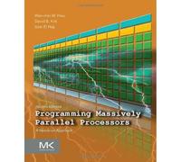 Programming Massively Parallel Processors: A Hands-on Approach