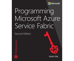 Programming Microsoft Azure Service Fabric