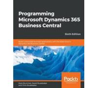 Programming Microsoft Dynamics 365 Business Central – Customized business apps – 6th Edition