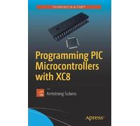 Programming PIC Microcontrollers with XC8