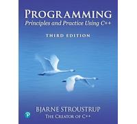 Programming: Principles and Practice Using C++ by Bjarne Stroustrup