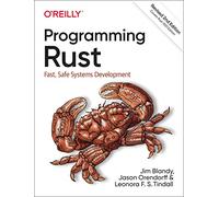 Programming Rust – Fast, Safe Systems Development