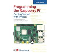 Programming the Raspberry Pi – Getting Started with Python – Third Edition