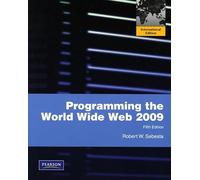 Programming the World Wide Web 2009: International Edition