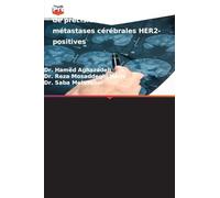 Progrès dans la théranostique de précision pour les métastases cérébrales HER2-positives