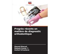Progrès récents en matière de diagnostic orthodontique