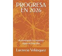 PROGRESA EN 2026: Armonizando tus espacios según el feng Shui