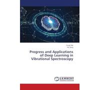 Progress and Applications of Deep Learning in Vibrational Spectroscopy