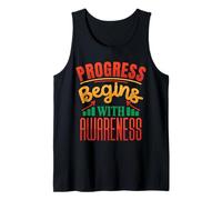 Progress Begins with Awareness Tank Top