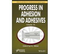 Progress in Adhesion and Adhesives, Volume 10