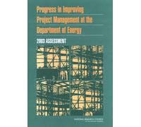 Progress in Improving Project Management at the Department of Energy : 2003 Assessment