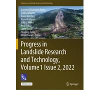 Progress in Landslide Research and Technology, Volume 1 Issue 2, 2022