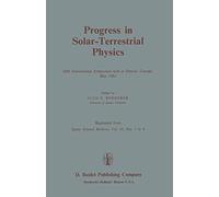 Progress in Solar-Terrestrial Physics: Fifth International Symposium held at Ottawa, Canada, May 1982