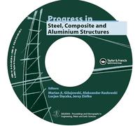 Progress in Steel, Composite and Aluminium Structures: Proceedings of the XI Int Conf on Metal Structures (ICMS 2006), Rzeszow, Poland, 21-23 June 2006
