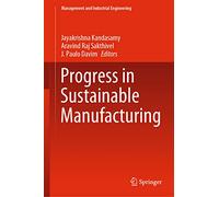 Progress in Sustainable Manufacturing (Management and Industrial Engineering)