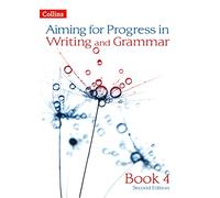 Progress in Writing and Grammar: Book 4 (Aiming for)