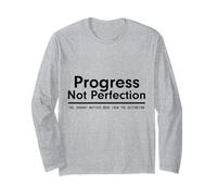 Progress Not Perfection Inspirational Self Improvement Long Sleeve T-Shirt