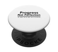 Progress Not Perfection Inspirational Self Improvement PopSockets Adhesive PopGrip