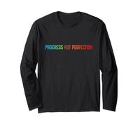 Progress Not Perfection Motivational Quote Inspire Mindset Long Sleeve T-Shirt