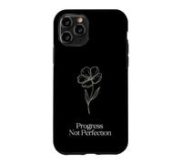 Progress Not Perfection Motivational Self Love Quote Case for iPhone 11 Pro