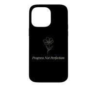 Progress Not Perfection Motivational Self Love Quote Case for iPhone 14 Pro Max
