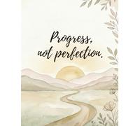 Progress, not perfection. - Writing Journal: 90GSM, Ruled, Paperback.