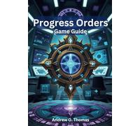 Progress Orders Game Guide: Master Every Dungeon, Unlock Hidden Secrets, and Maximize Your Adventurers’ Power