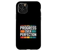Progress Over Perfection Inspirational Case for iPhone 11 Pro