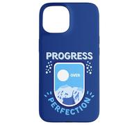 Progress Over Perfection Motivational Case for iPhone 15