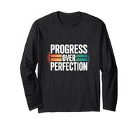 Progress Over Perfection Motivational Quote Long Sleeve T-Shirt