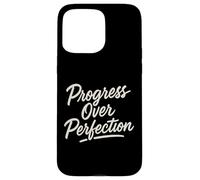 Progress Over Perfection Motivational Self-Improvement Case for iPhone 15 Pro Max