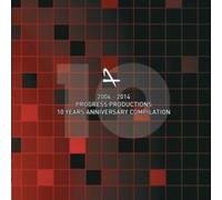 Progress Productions 2004-2014: 10 Years Anniversary Compilation
