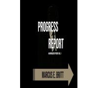 Progress Report: Volume 1: An Anthology of Poetry (Progress Report: An Anthology of Poetry)