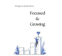 Progress Starts Here: Simple Lined Journal for Daily Growth, Planning & Consistent Progress | Black and White Interior