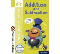 Progress with Oxford: Addition and Subtraction Age 6-7