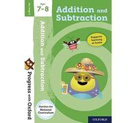 Progress with Oxford: Addition and Subtraction Age 7-8