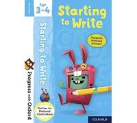 Progress with Oxford: Starting to Write Age 3-4 - Prepare for School with Essential English Skills: 1