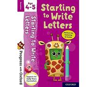 Progress with Oxford: Progress with Oxford: Starting to Write Letters Age 4-5- Practise for School with Essential English Skills: (Progress with Oxford)
