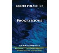 Progressions: 1 (Astrology: A Language of Life)