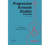 Progressive Armonia Studies Level 1 Trumpet: A Mariachi Classroom Resource