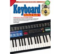 Progressive Electronic Keyboard Method: Book 1: Book 1 / CD Pack