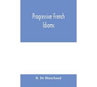 Progressive French Idioms