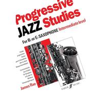 Progressive Jazz Studies 2: (Saxophone) (Faber Edition)